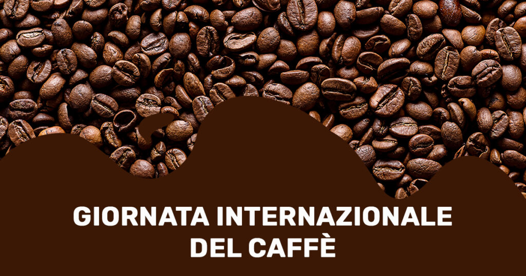 Giornata Internazionale del Caffè